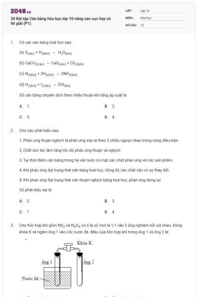 30 Bài tập Cân bằng hóa học lớp 10 nâng cao cực hay có lời giải (P1)