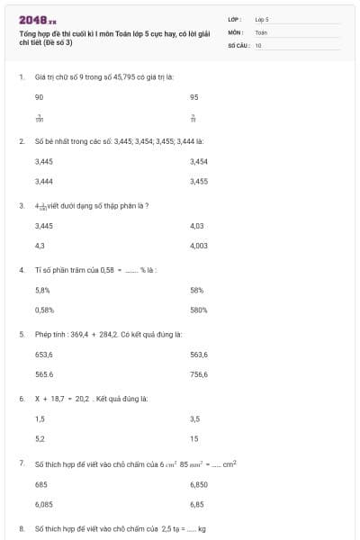 Tổng hợp đề thi cuối kì I môn Toán lớp 5 cực hay, có lời giải chi tiết (Đề số 3)