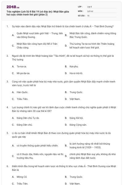 Trắc nghiệm Lịch Sử 8 Bài 19 (có đáp án): Nhật Bản giữa hai cuộc chiến tranh thế giới (phần 2)