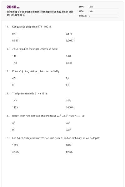 Tổng hợp đề thi cuối kì I môn Toán lớp 5 cực hay, có lời giải chi tiết (Đề số 7)