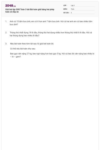 Giải bài tập SGK Toán 3 bài Bài toán giải bằng hai phép toán có đáp án