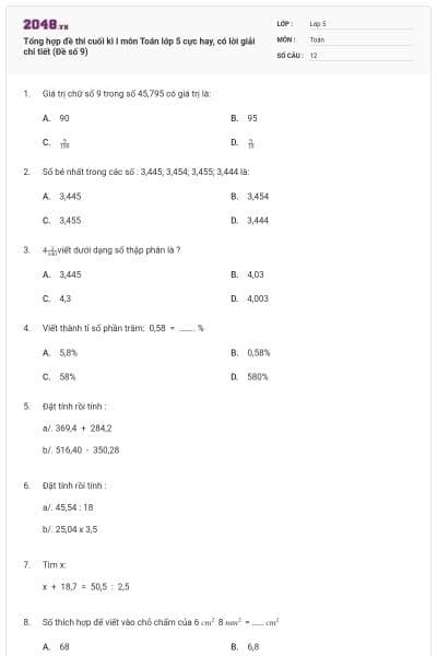 Tổng hợp đề thi cuối kì I môn Toán lớp 5 cực hay, có lời giải chi tiết (Đề số 9)
