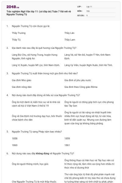 Trắc nghiệm Ngữ Văn lớp 11: (có đáp án) Tuần 7 Vài nét về Nguyễn Trường Tộ