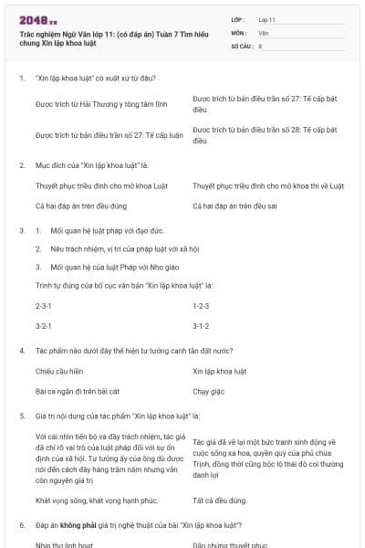 Trắc nghiệm Ngữ Văn lớp 11: (có đáp án) Tuần 7 Tìm hiểu chung Xin lập khoa luật