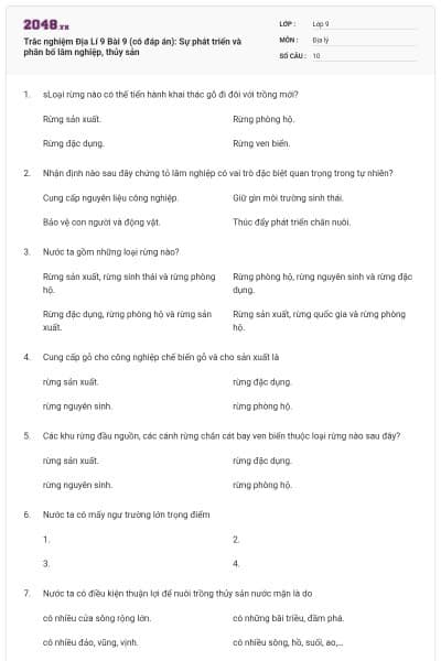 Trắc nghiệm Địa Lí 9 Bài 9 (có đáp án): Sự phát triển và phân bố lâm nghiệp, thủy sản