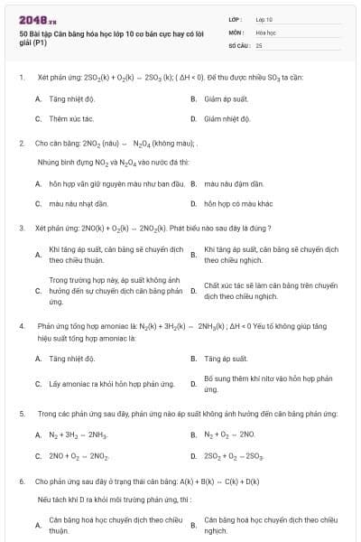 50 Bài tập Cân bằng hóa học lớp 10 cơ bản cực hay có lời giải (P1)