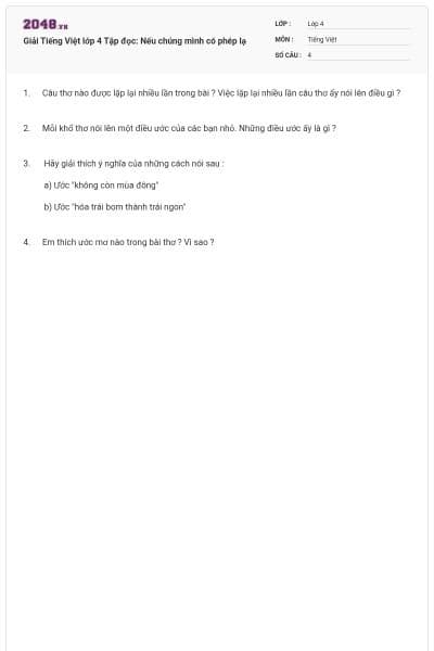 Giải Tiếng Việt lớp 4 Tập đọc: Nếu chúng mình có phép lạ