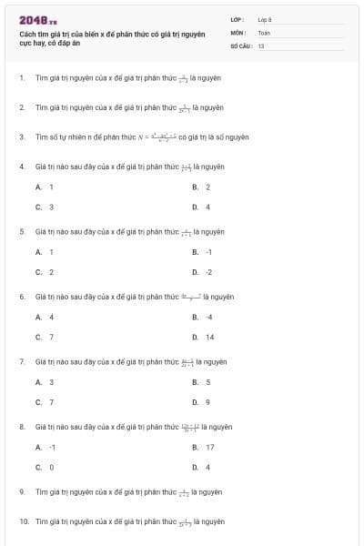 Cách tìm giá trị của biến x để phân thức có giá trị nguyên cực hay, có đáp án