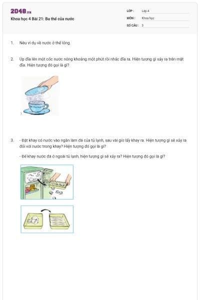 Khoa học 4 Bài 21: Ba thể của nước