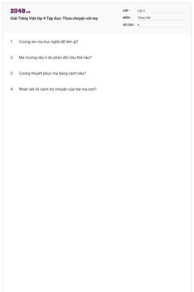 Giải Tiếng Việt lớp 4 Tập đọc: Thưa chuyện với mẹ