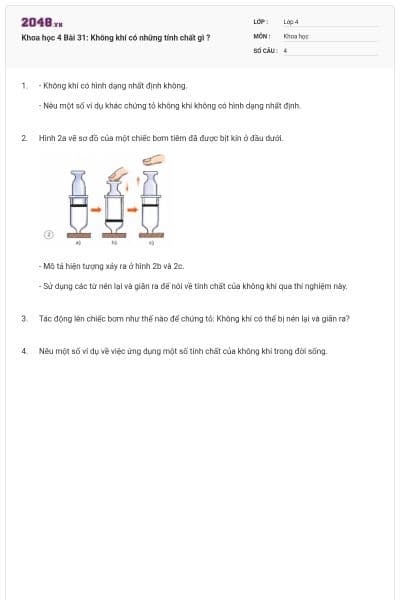 Khoa học 4 Bài 31: Không khí có những tính chất gì ?