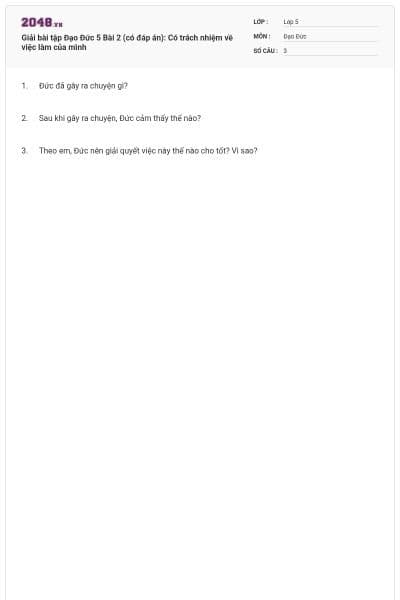 Giải bài tập Đạo Đức 5 Bài 2 (có đáp án): Có trách nhiệm về việc làm của mình