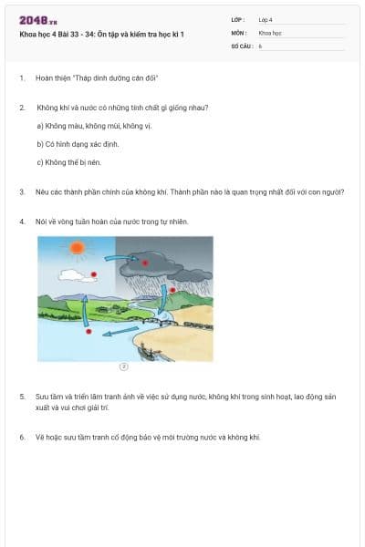 Khoa học 4 Bài 33 - 34: Ôn tập và kiểm tra học kì 1