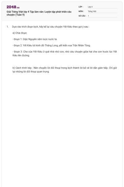 Giải Tiếng Việt lớp 4 Tập làm văn: Luyện tập phát triển câu chuyện (Tuần 9)