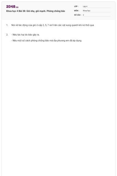 Khoa học 4 Bài 38: Gió nhẹ, gió mạnh. Phòng chống bão