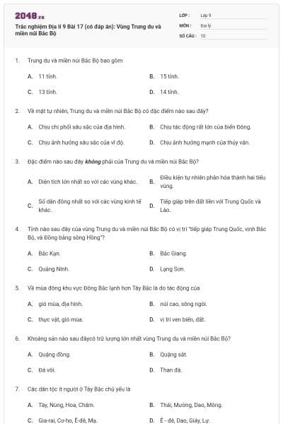 Trắc nghiệm Địa lí 9 Bài 17 (có đáp án): Vùng Trung du và miền núi Bắc Bộ