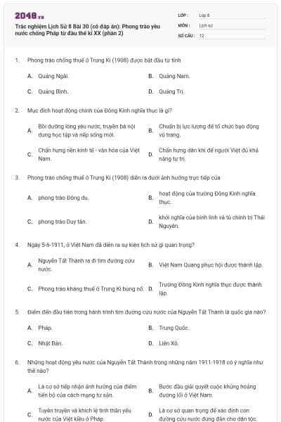 Trắc nghiệm Lịch Sử 8 Bài 30 (có đáp án): Phong trào yêu nước chống Pháp từ đầu thế kỉ XX (phần 2)