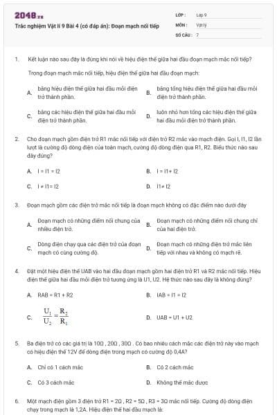Trắc nghiệm Vật lí 9 Bài 4 (có đáp án): Đoạn mạch nối tiếp