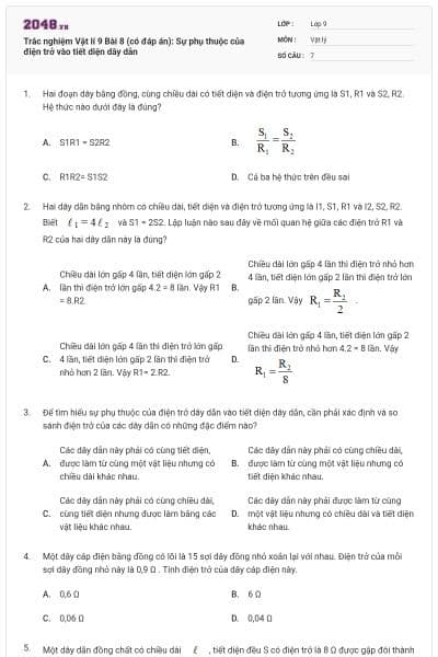 Trắc nghiệm Vật lí 9 Bài 8 (có đáp án): Sự phụ thuộc của điện trở vào tiết diện dây dẫn