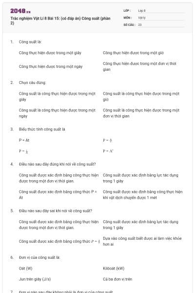 Trắc nghiệm Vật Lí 8 Bài 15: (có đáp án) Công suất (phần 2)