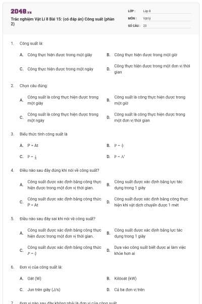 Trắc nghiệm Vật Lí 8 Bài 15: (có đáp án) Công suất (phần 2)