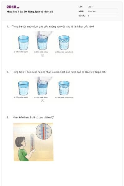 Khoa học 4 Bài 50: Nóng, lạnh và nhiệt độ