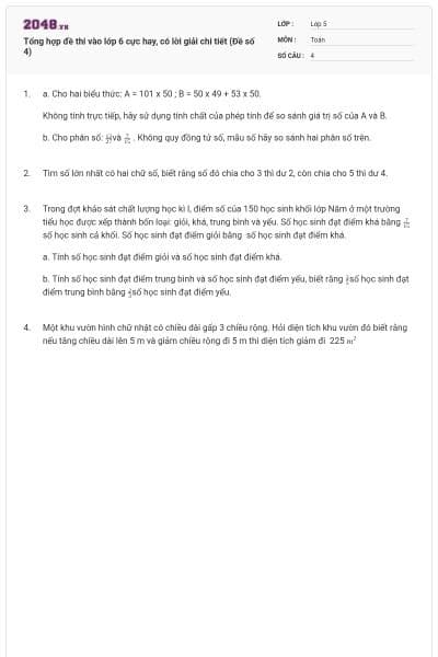 Tổng hợp đề thi vào lớp 6 cực hay, có lời giải chi tiết (Đề số 4)