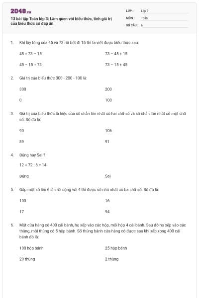 13 bài tập Toán lớp 3: Làm quen với biểu thức, tính giá trị của biểu thức có đáp án