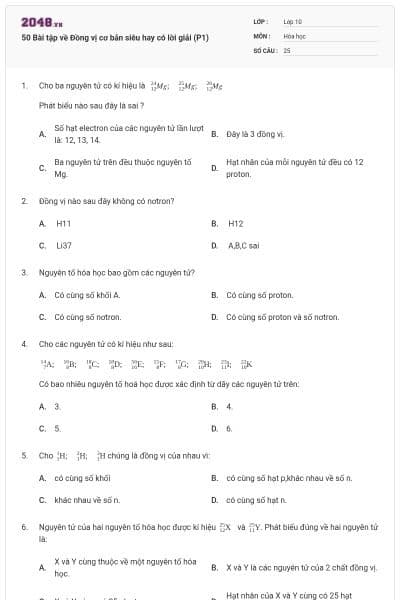 50 Bài tập về Đồng vị cơ bản siêu hay có lời giải (P1)