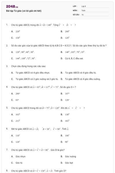 Bài tập Tứ giác (có lời giải chi tiết)