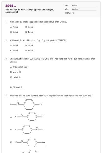 SBT Hóa học 11 Bài 42: Luyện tập: Dẫn xuất halogen, ancol, phenol