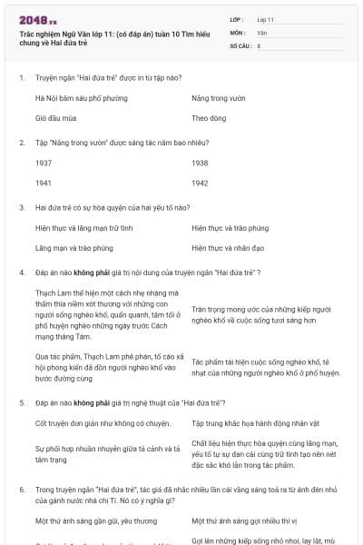 Trắc nghiệm Ngữ Văn lớp 11: (có đáp án) tuần 10 Tìm hiểu chung về Hai đứa trẻ