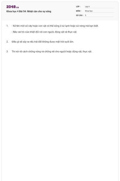 Khoa học 4 Bài 54: Nhiệt cần cho sự sống