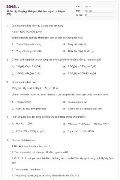 94 Bài tập tổng hợp Halogen, Oxi, Lưu huỳnh có lời giải (P1)