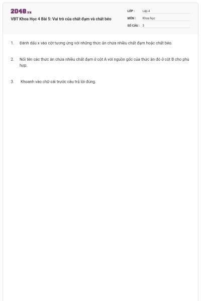 VBT Khoa Học 4 Bài 5: Vai trò của chất đạm và chất béo