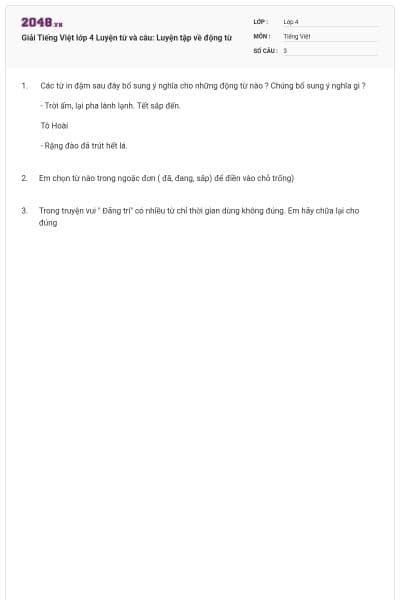 Giải Tiếng Việt lớp 4 Luyện từ và câu: Luyện tập về động từ