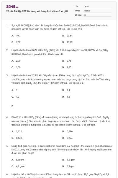 20 câu Bài tập CO2 tác dụng với dung dịch kiềm có lời giải