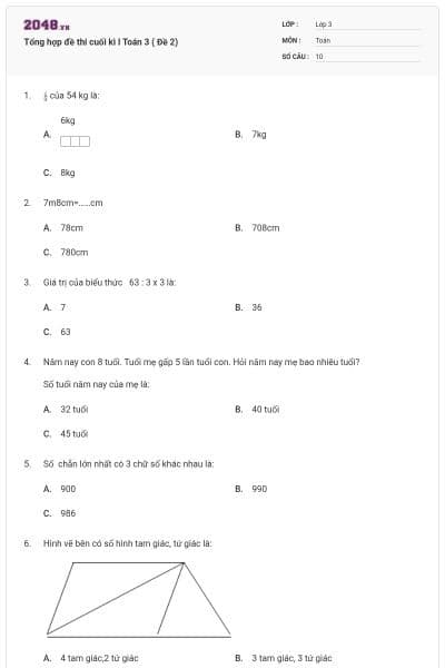 Tổng hợp đề thi cuối kì I Toán 3 ( Đề 2)