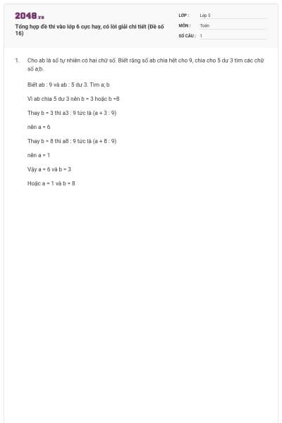 Tổng hợp đề thi vào lớp 6 cực hay, có lời giải chi tiết (Đề số 16)