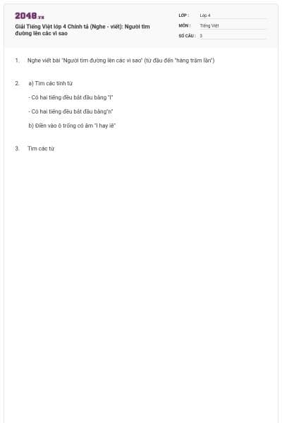 Giải Tiếng Việt lớp 4 Chính tả (Nghe - viết): Người tìm đường lên các vì sao