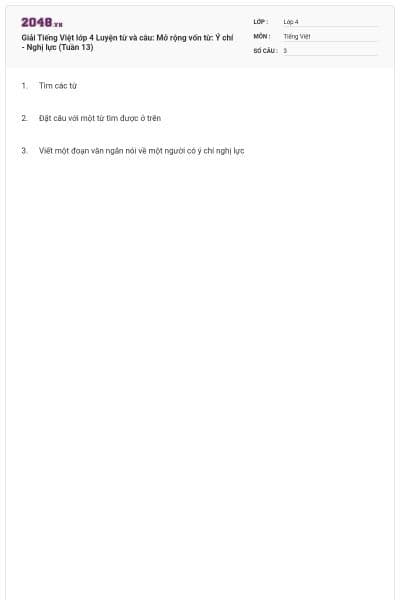 Giải Tiếng Việt lớp 4 Luyện từ và câu: Mở rộng vốn từ: Ý chí - Nghị lực (Tuần 13)
