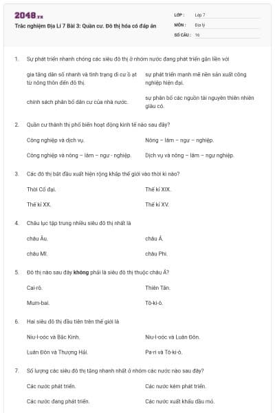 Trắc nghiệm Địa Lí 7 Bài 3: Quần cư. Đô thị hóa có đáp án