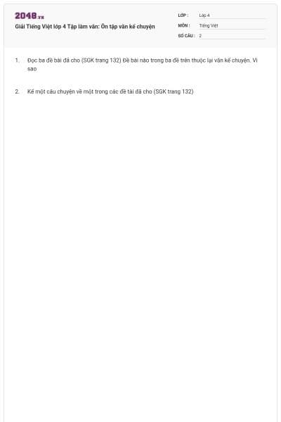 Giải Tiếng Việt lớp 4 Tập làm văn: Ôn tập văn kể chuyện