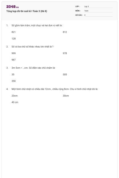 Tổng hợp đề thi cuối kì I Toán 3 (Đề 8)