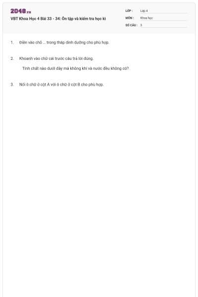 VBT Khoa Học 4 Bài 33 - 34: Ôn tập và kiểm tra học kì