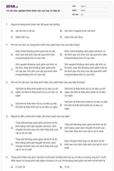 10 câu trắc nghiệm Kính thiên văn cực hay có đáp án