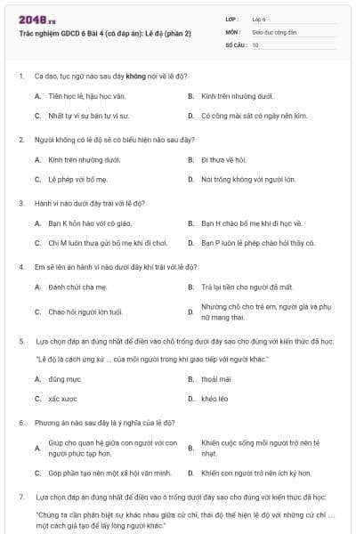 Trắc nghiệm GDCD 6 Bài 4 (có đáp án): Lễ độ (phần 2)