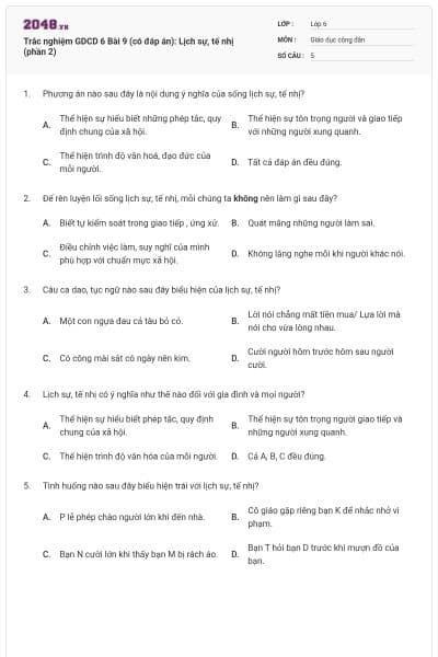 Trắc nghiệm GDCD 6 Bài 9 (có đáp án): Lịch sự, tế nhị (phần 2)