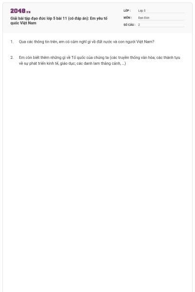 Giải bài tập đạo đức lớp 5 bài 11 (có đáp án): Em yêu tổ quốc Việt Nam