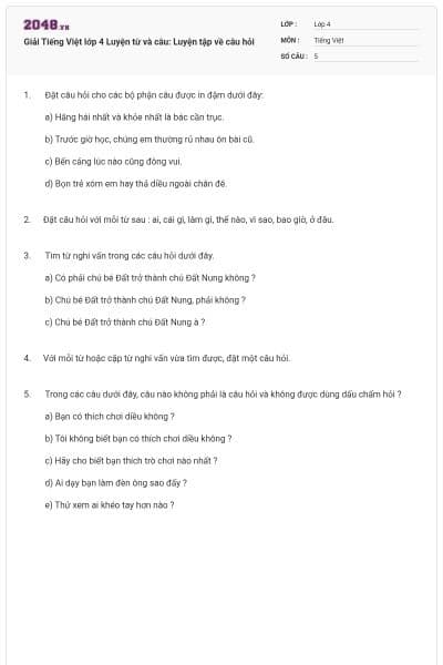 Giải Tiếng Việt lớp 4 Luyện từ và câu: Luyện tập về câu hỏi